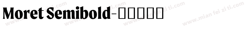 Moret Semibold字体转换